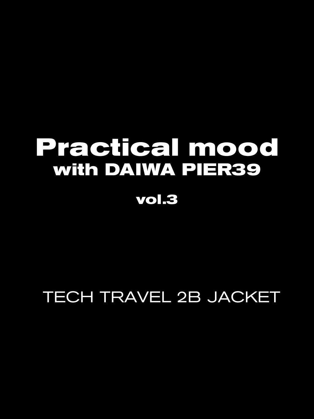 Practical mood with DAIWA PIER39