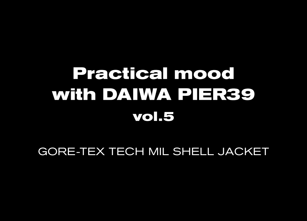 Practical mood with DAIWA PIER39